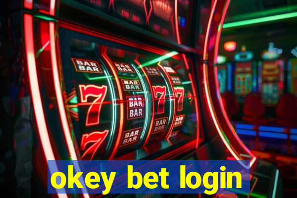 okey bet login
